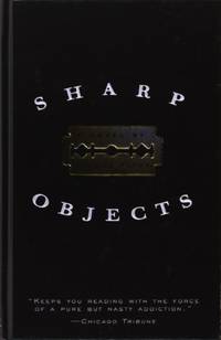 Sharp Objects by Gillian Flynn