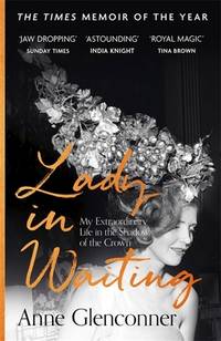 Lady in Wating. My Extraordinary Life in the…