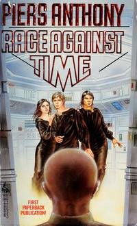 Race Against Time by Piers Anthony - 1985