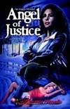 B. Angelo Mystery, Angel of Justice