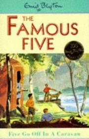 Five Go Off in a Caravan (Famous Five)