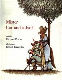 MISTER CAT-AND-A-HALF by Pevear, Richard; Rayevsky, Robert - 1986