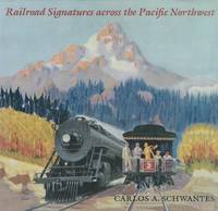 Railroad Signatures Across the Pacific Northwest