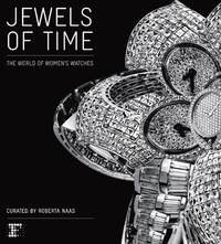 JEWELS OF TIME: THE WORLD OF WOMENS WATCHES