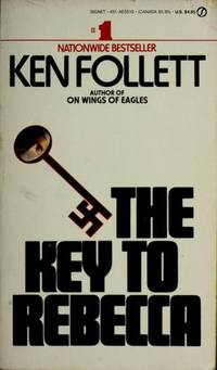 The Key to Rebecca (Signet) by Ken Follett - 1981-09-01