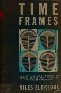 cover of Time Frames: The Rethinking of Darwinian Evolution and the Theory of Punctuated Equilibria
