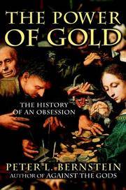 The Power of Gold: The History of an Obsession