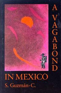 A Vagabond in Mexico