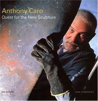 Anthony Caro : Quest for the New Sculpture