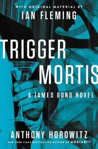Trigger Mortis (ISBN: 9780062395108)