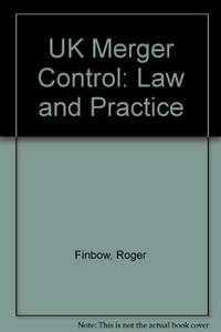 U.K.Merger Control: Law and Practice