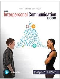 The Interpersonal Communication Book Joseph A. DeVito