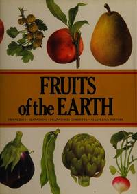 The FRUITS OF THE EARTH.