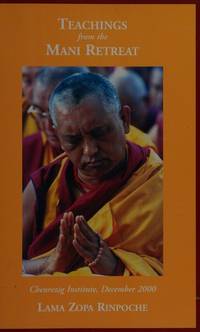 Teachings from the Mani retreat, Chenrezig Institute, December 2000 by Thubten Zopa; Thubten Zopa Rinpoche - 2001