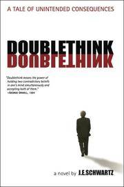 Doublethink A Tale of Unintended Consequences