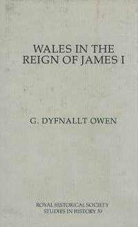 Wales In the Reign Of James I