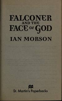 Falconer and the Face of God: a William Falconer Medieval Mystery