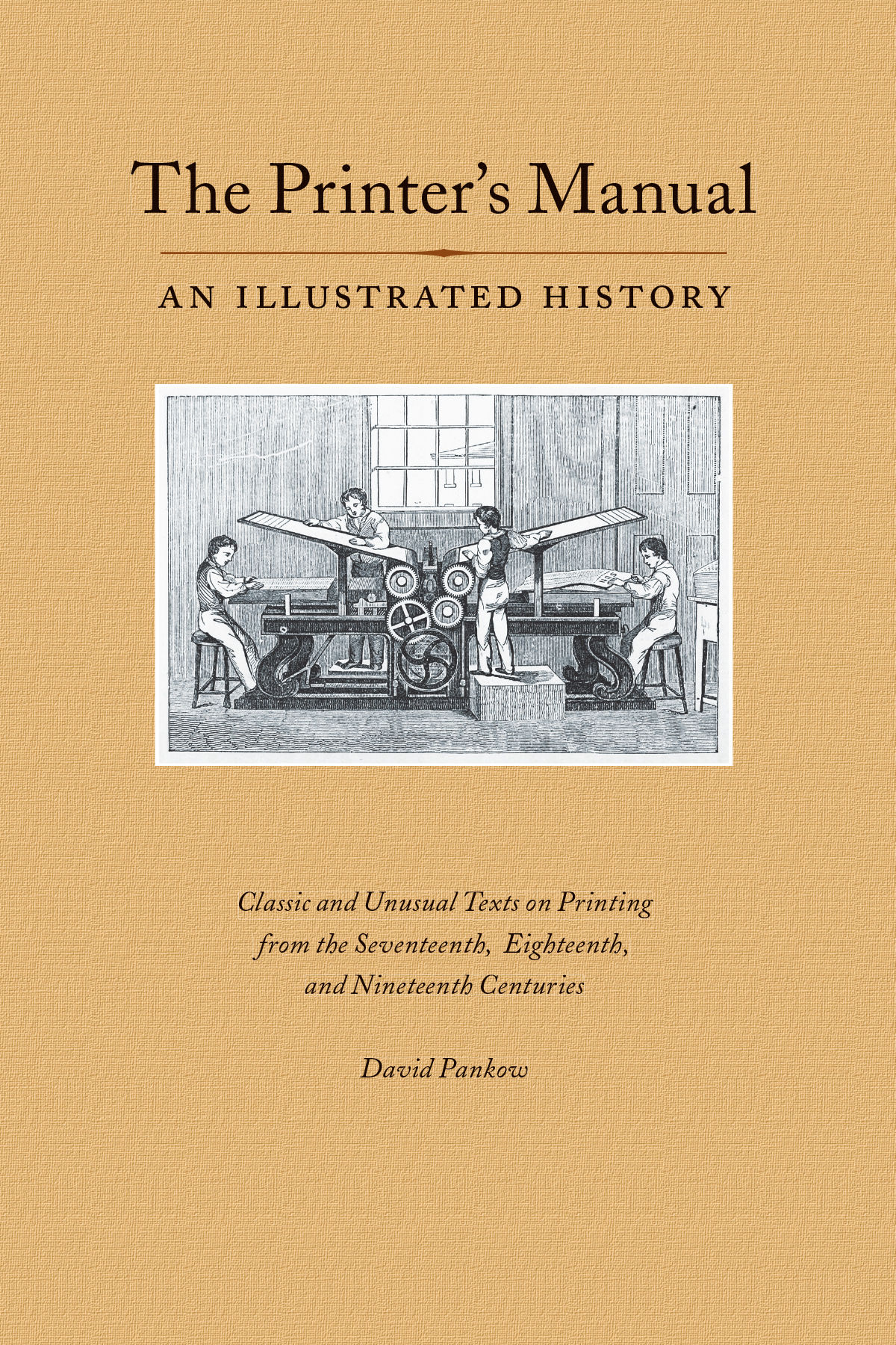 The Printer's Manual An Illustrated History by David Pankow Paperback 2005 from Willis