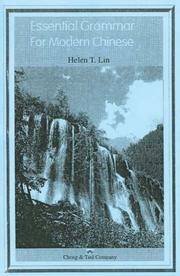 Essential Grammar for Modern Chinese by Helen T. Lin - 2005-09-25