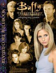 cover of Buffy the Vampire Slayer Revised (Buffy the Vampire Slayer Core Rulebooks)