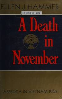 Death in November, A: America in Vietnam, 1963