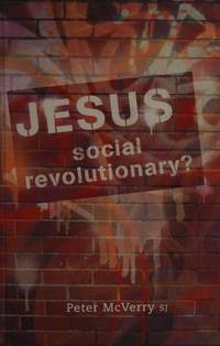 Jesus - Social Revolutionary?