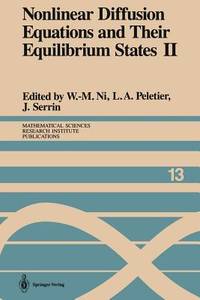 Nonlinear Diffusion Equations and Their Equilibrium States II: Proceedings of a Microprogram Held...