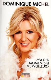 Y a des moments si merveilleux by Dominique Michel - Paperback - from Golden Bridge Books (SKU: R24512S)