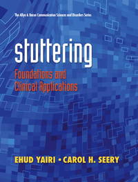 Stuttering Foundations and Clinical Applications Ehud Yairi