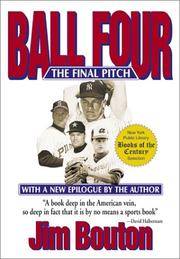 Ball 4: The Final Pitch