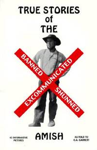 True Stories of X-Amish : Banned - Shunned - Excommunicated
