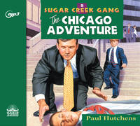 The Chicago Adventure (Sugar Creek Gang)