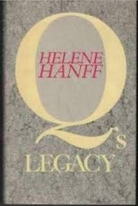 Q's Legacy by Hanff, Helene - 1985