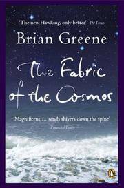 image of The Fabric of the Cosmos: Space, Time and the Texture of Reality