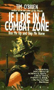 If I Die in a Combat Zone : Box Me up and Ship Me Home by Tim O'Brien - from Better World Books (SKU: 4442377-75)