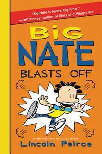Big Nate Blasts Off (ISBN: 9780062111111)