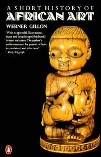 A Short History of African Art (Penguin Art and Architecture)