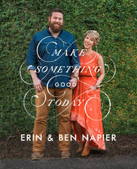 Make Something Good Today: A Memoir