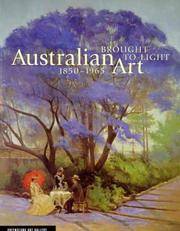 Brought to Light. Australian Art 1850-1965. From the Queensland Art Gallery Collection