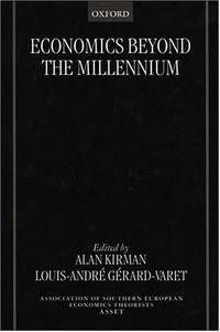 Economics Beyond the Millennium.
