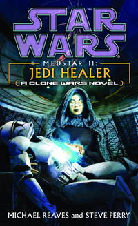 cover of Star Wars: Medstar II : Jedi Healer