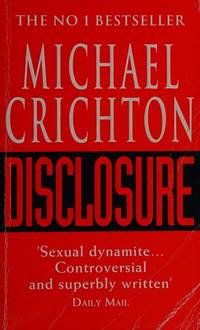 Disclosure by Michael Crichton