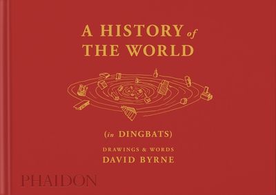 A History of the World (in Dingbats) (Signed First Edition)