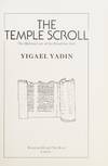 The Temple Scroll: The Hidden Law of the Dead Sea Sect