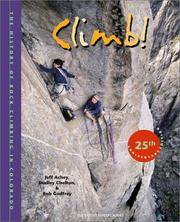 Climb! The History of Rock Climbing in Colorado