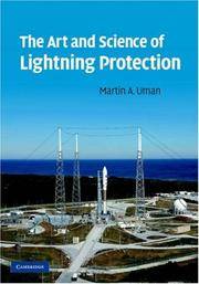 THE ART AND SCIENCE OF LIGHTNING PROTECTION