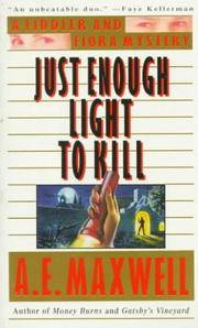 Just Enough Light to Kill (A Fiddler and Fiora Mystery)