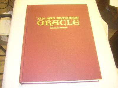 THE SAN FRANCISCO ORACLE Facsimile Edition. THE PSYCHEDELIC