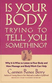 Is Your Body Trying To Tell You Something