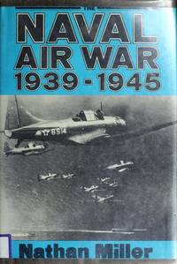 The Naval Air War, 1939-1945